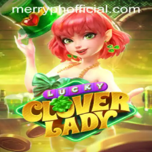 Discover LuckyCloverLady: A Fascinating New Game